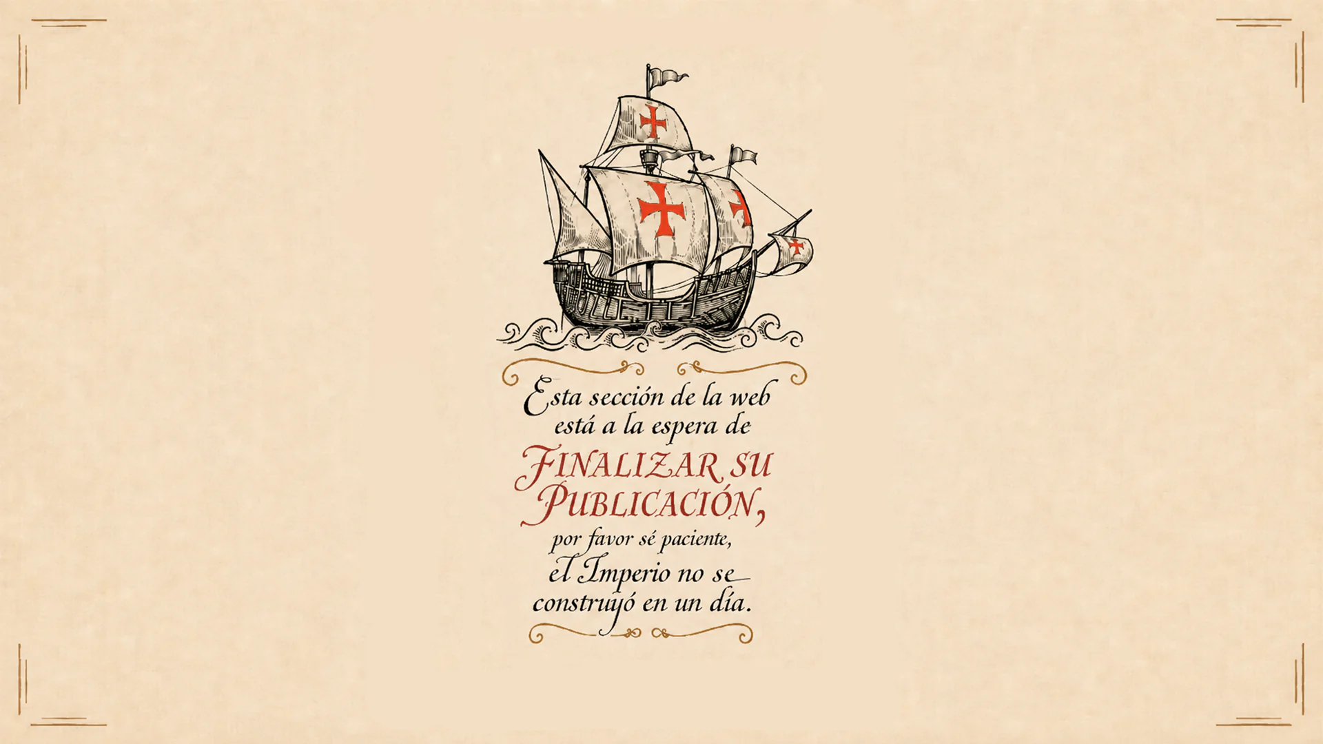 Esta seccion de la web esta a la espera de finalizar su publicacion. Por favor, se paciente; el Imperio no se construyo en un dia.